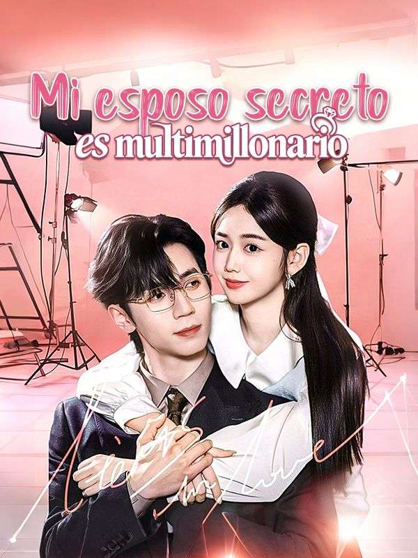 Mi esposo secreto es multimillonario