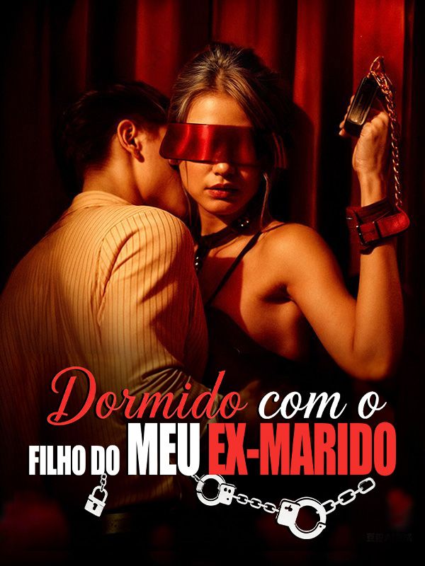 Dormindo com o Filho do Meu Ex-Marido